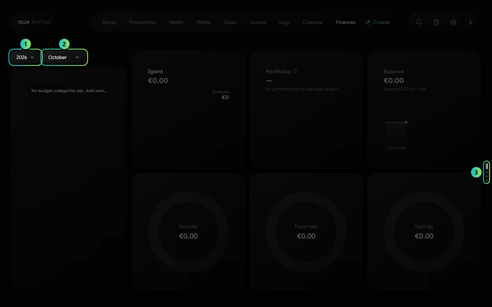 Step 1: This is what your empty Finances dashboard should look like. The areas to click are lit and numbered, the rest is dimmed.